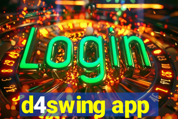 d4swing app